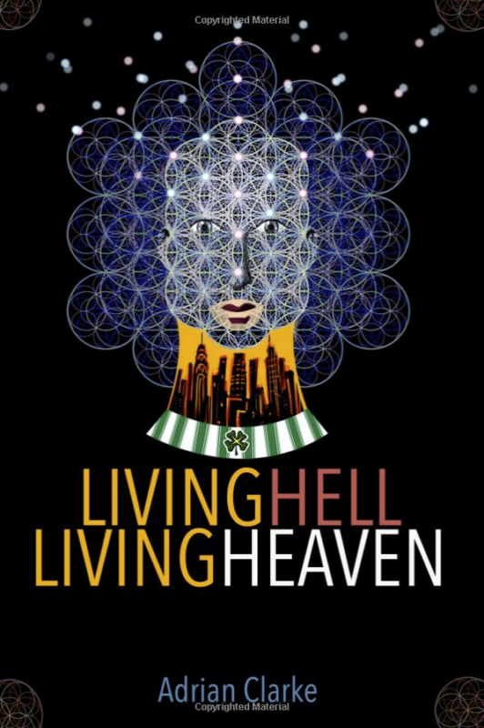 Living Hell Living Heaven
  
